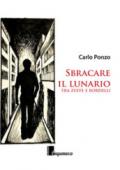 Sbracare il lunario. Tra zuffe e bordelli