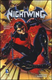 Trappole e trapezi. Nightwing. 1.