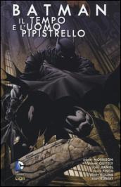 Il tempo e l'uomo pipistrello. Batman. 4.