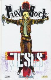 Punk rock Jesus. Ediz. deluxe