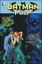 Batman. Pulp