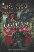 Gotham reborn. Arkham Knight. Batman: 2