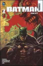 Batman Europa Uncut: 1