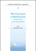 New challenges in marittime law. De lege lata et de lege ferenda