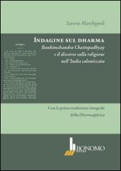 «Indagine sul dharma». Bankimchandra Chattopadhyay e il discorso sulla religione dell'India colonizzata