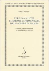 Per una nuova edizione commentata delle opere di Dante