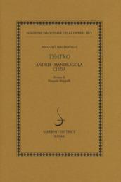 Teatro: Andria-Mandragola-Clizia