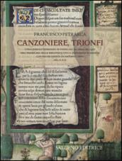 Canzoniere, Trionfi. Commentario all'edizione in fac-simile. Ediz. a colori