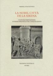 La nobil citta de la sirena. Cultura napoletana e poesia spagnola del Cinqucento