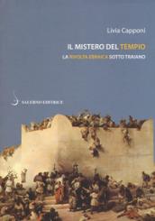 IL MISTERO DEL TEMPIO. LA RIVOLTA EBRAICA