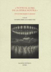 TUTTO IL LUME DE LA SPERA NOSTRA