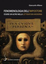 Fenomenologia dell'impostore. Essere un altro nella letteratura moderna