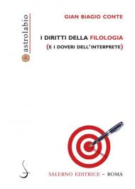 Diritti della filologia (e i doveri dell'interprete) (I)