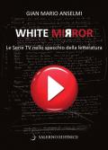 White Mirror. Le serie tv nello specchio della letteratura