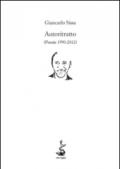 Autoritratto (Poesie 1990-2012)