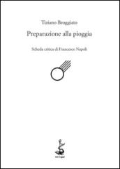 Preparazione alla pioggia