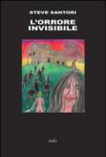 L'orrore invisibile
