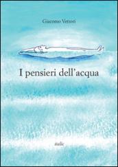 I pensieri dell'acqua