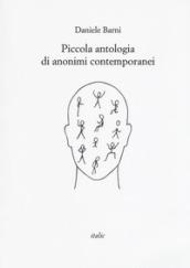 Piccola antologia di anonimi contemporanei