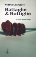 Battaglie & bottiglie