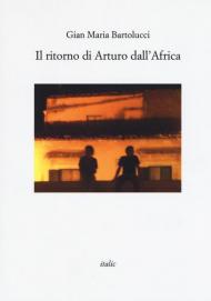 Il ritorno di Arturo dall'Africa