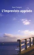 L' imprevisto approdo