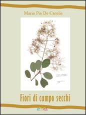 Fiori di campi secchi