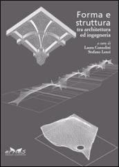 Forma e struttura tra architettura e ingegneria