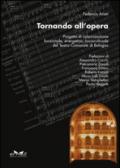 Tornando all'opera. Progetto di valorizzazione funzionale, energetica, socioculturale del Teatro comunale di Bologna