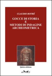 Gocce di storia. Metodi di indagine archeometrica