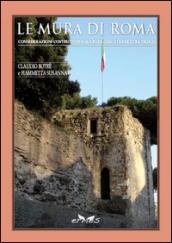 Le mura di Roma. Considerazioni sulla costruzione e sul ruolo militare e strategico