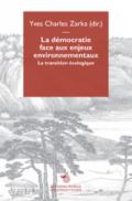 La démocratie face aux enjeux environnementaux. La transition écologique