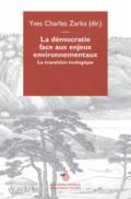 La démocratie face aux enjeux environnementaux. La transition écologique