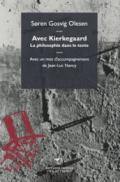 Avec Kierkegaard. La philosophie dans le texte