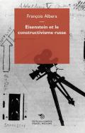 Eisenstein et le constructivisme russe