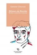 Detours de Derrida. Écriture, traduction, économie
