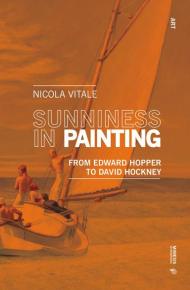 Sunniness in painting. From Edward Hopper to David Hockney