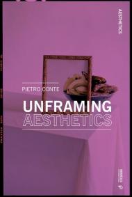 Unframing aesthetics