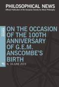 Philosophical news (2019). Vol. 18: On the occasion of the 100th anniversary of G.E.M. Anscombe's birth.