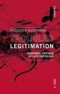 Troubled legitimation. Habermas' critique of late capitalism