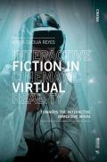 Interactive fiction in cinematic virtual reality. Towards the interactive immersive movie