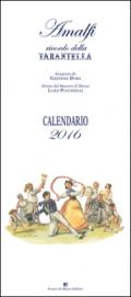Amalfi ricordo della tarantella. Calendario 2016