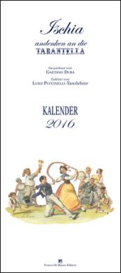 Ischia andenken an die Tarantella. Kalendar 2016