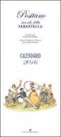 Positano ricordo della tarantella. Calendario 2016