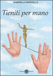 Tieniti per mano