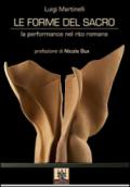 Le forme del sacro. La performance nel rito romano