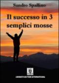 Il successo in 3 semplici mosse. Diventa magico e ottieni il meglio