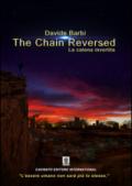 The chain reversed-La catena invertita: unico
