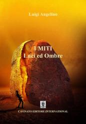 I miti : luci e ombre