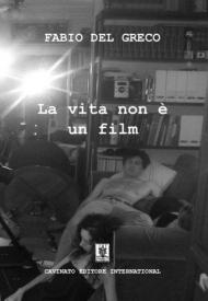 La vita non è un film